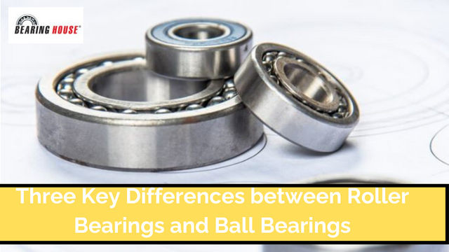 Three Key Differences between Roller Bearings and Ball Bearings