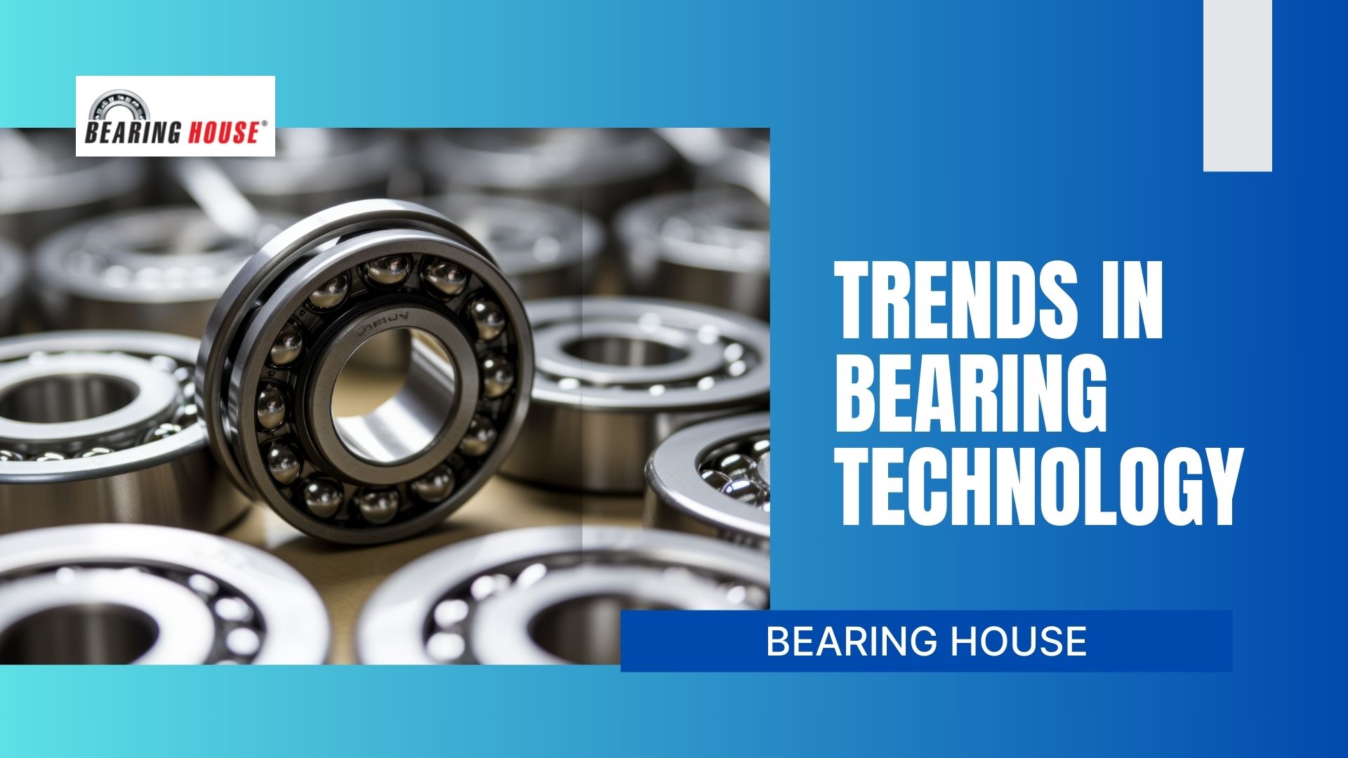 Trends in Bearing Technology